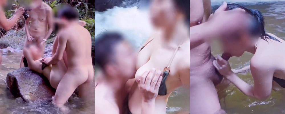 三人到瀑布下群交野战来一场激情的精液SPA 换妻界的顶流新加坡华裔爱玩夫妻 户外混战视频流出